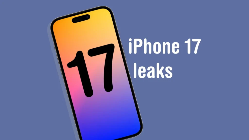 iPhone 17 leaks