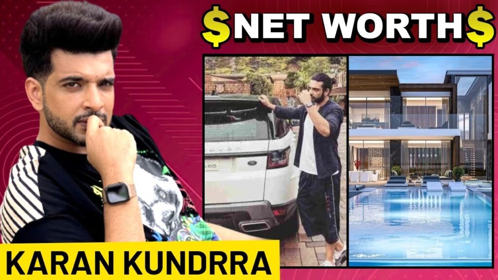 Karan Kundrra net worth